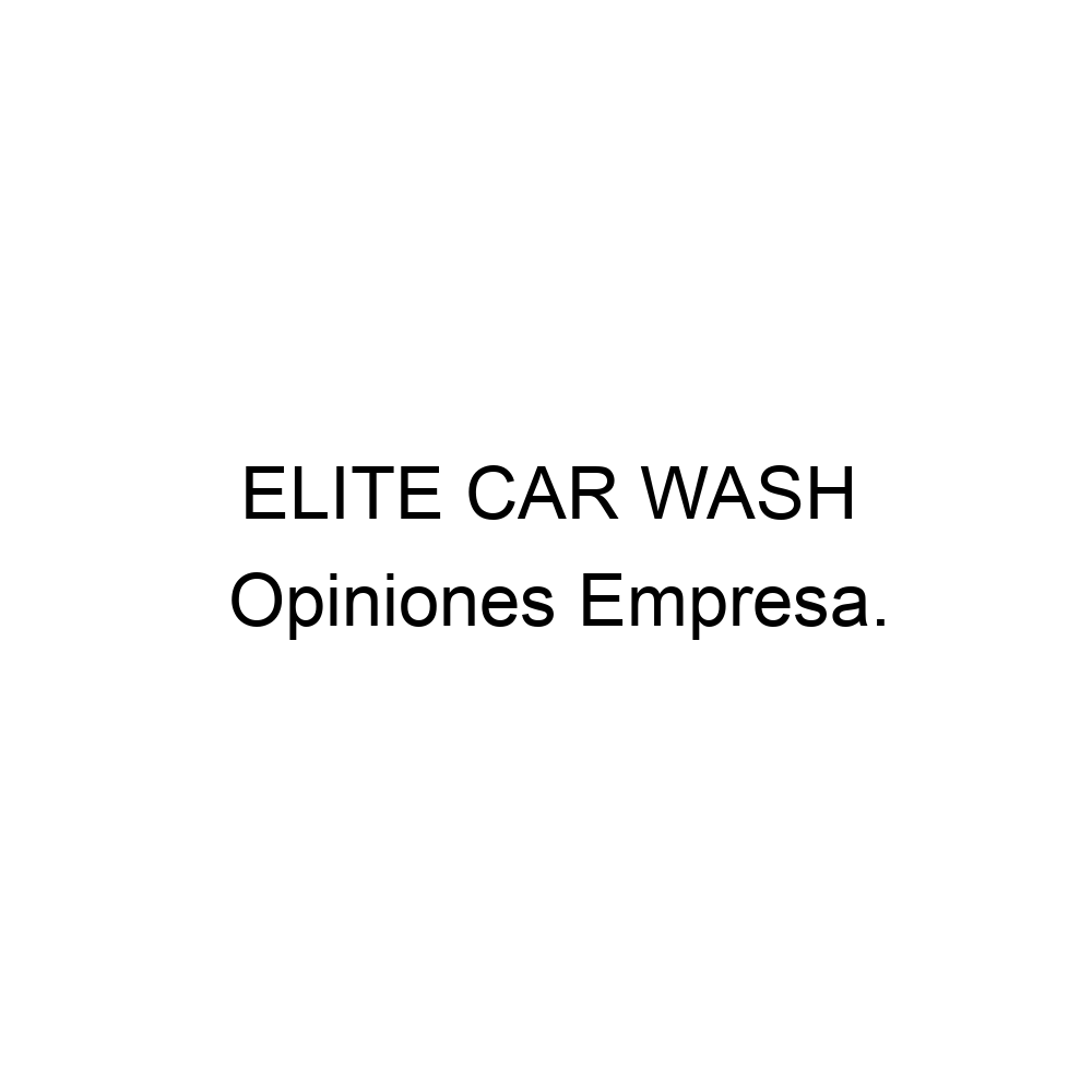Opiniones ELITE CAR WASH,