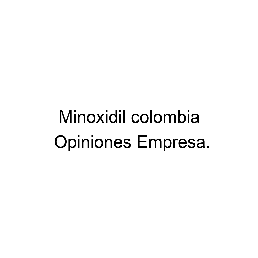 Opiniones Minoxidil colombia, 573006763537